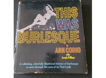 This Was Burlesque Book By Ann Corio - Author Signed