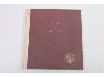 1952 Large Portfolio Book 'Little Mill On Mad River. Scovill 1802-1952