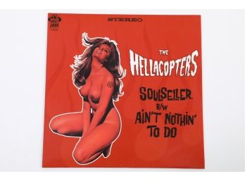 The Hellacopters Soulseller Aint Nothin To Do 45rpm Record
