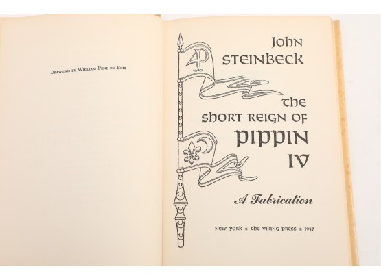 1957 1st Edition John Steinbeck 'The Short Reign Of Pippin IV' With Dust Jacket