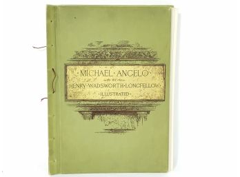 Henry Wadsworth Longfellow 1884 Michael Angelo Book