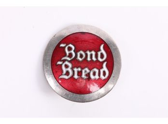 Early 1900's Bond Bread Delivery Man's Hat Badge
