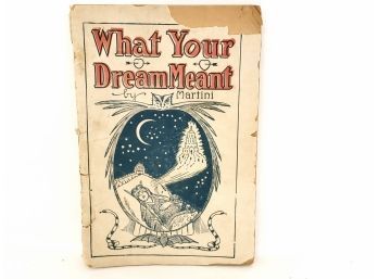 What Your Dream Meant Book By Martini The Palmist