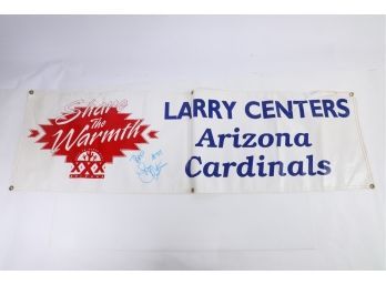 Larry Centers - Arizona Cardinals Signed Banner From Event.
