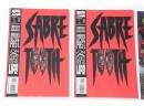 Sabre Tooth #1 Two Copies Plus Sabre Tooth In Red Zone Die Cut And Foil Comic Books