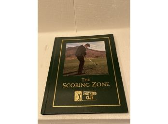 The Scoring Zone PGA Tours Partners Club Book Copyright 2000