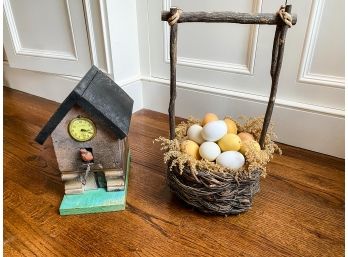 Birdhouse Clock And Basket Of Faux Eggs