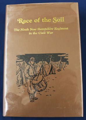Book ' Race Of The Soil' - The Ninth New Hampshire Regiment In The Civil War By Marvel