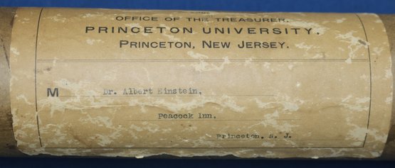 Mailing Tube Sent From Princeton University To Dr. Albert Einstein C/O Peacock Inn, Princeton, NJ