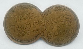 Vintage 1940s B&M Railroad 'Take Two Pennies And Ride A Mile B And M, In Trains We Trust