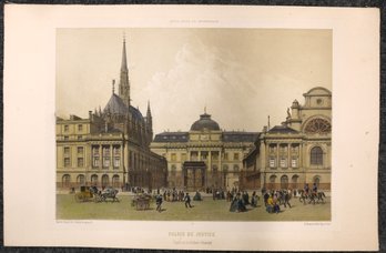 Colored Lithograph: 'Paris In Its Splendour, 1861' - 'Palais De Justice' - 19.5' X 12.5' Overall Size