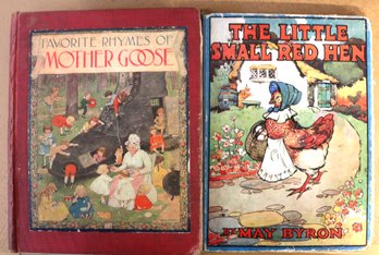 Two Vintage Children's Books - 'Favorite Rhymes Of Mother Goose'(1910)  & 'The Little Small Red Hen'