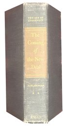 First Printing 1959 Hard Cover 'The Age Of Roosevelt The Coming Of The New Deal' By Arthur M. Schlesinger, Jr.