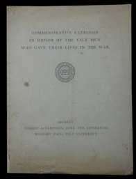 1919 WWI Yale Commemorative Exercises In Honor Of The Yale Men Who Gave Their Lives In War & Newspaper Article