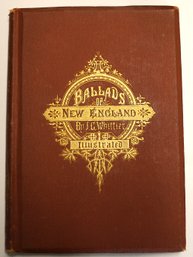 1870 Book: 'Ballads Of New England' By John Greenleaf Whittier - First Edition