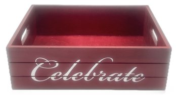 Rectangular Wooden Red Painted Carrying Crate With White Lettering 'Celebrate', 14.25' X 11.25' X 4.5'H