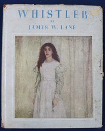 1942 Book: 'Whistler' By James W. Lane