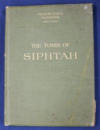 1908 Book:  The Tomb Of Siphtah: The Monkey Tomb And The Gold Tomb'