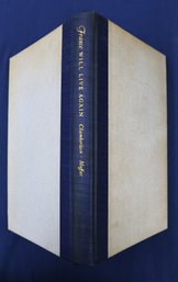 Book: France Will Live Again By Chamberlain & Moffat - Special First Edition #16 Of 55 - Autographed