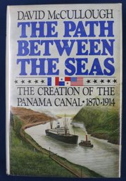 1977 Book: 'The Path Between The Seas' By David McCullough - Creation Of The Panama Canal
