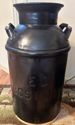 Vintage Milk Can In Black Paint, Embossed 'ED BOSTON' - 14' X 24'H