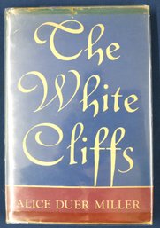 1940 Book: 'The White Cliffs' By Alice Duer Miller - Dedication By The Author To Martin Frost & Signed Letter