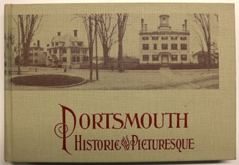 Book: 'Portsmouth Historic And Picturesque' 1981 Reprint Of 1902 Book By Strawberry Banke