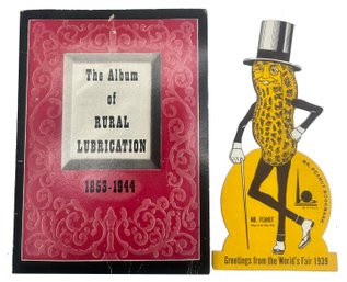 1938 Mr. Peanut World's Fair Advertisement And 1853-1944 Swan-Finch 'The Album Of Rural Lubrication'