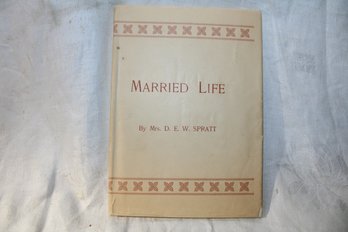 Ephemera - 1893 Book 'married Life' By D.E.W. Spratt Original Box